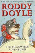 Doyle, Roddy. Tne Meanwhile Adventures