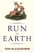 McCaughren, Tom. Run to Earth