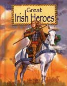 Great Irish Heroes