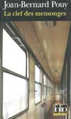 Pouy, J.-B. La clef des mensonges
